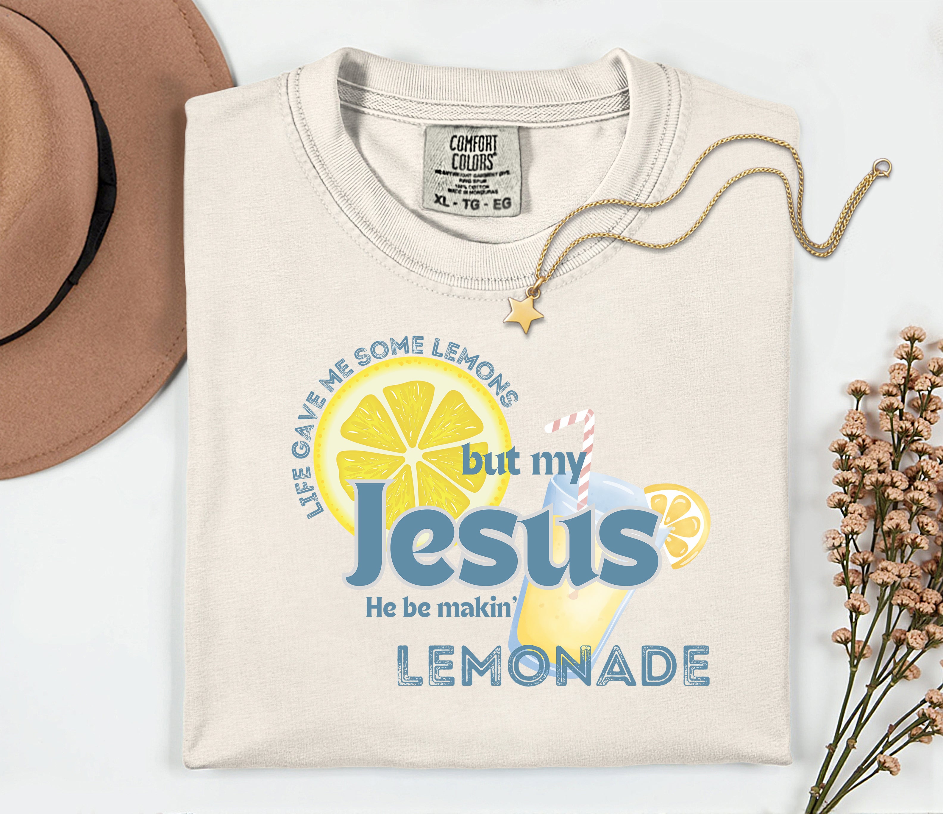 My Jesus Be Makin' Lemonade (Classic)